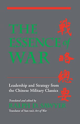 Beispielbild fr The Essence Of War: Leadership And Strategy From The Chinese Military Classics zum Verkauf von BooksRun