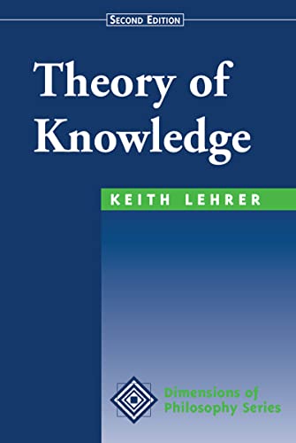 9780813390529: Theory Of Knowledge: Second Edition