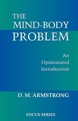 Imagen de archivo de The Mind-body Problem: An Opinionated Introduction (Focus Series (Westview Press).) a la venta por Half Price Books Inc.