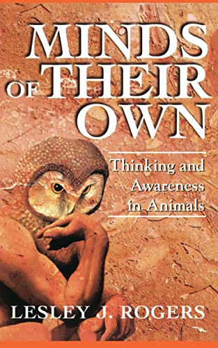 Stock image for Minds Of Their Own: Thinking And Awareness In Animals for sale by Blackwell's