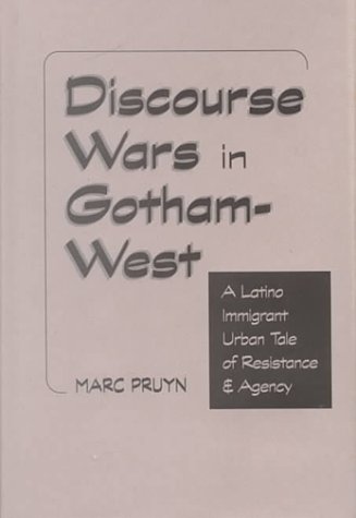 Beispielbild fr Discourse Wars In Gotham-west: A Latino Immigrant Urban Tale Of Resistance And Agency (Critical Studies in Education Theo) zum Verkauf von RWL GROUP  (Booksellers)