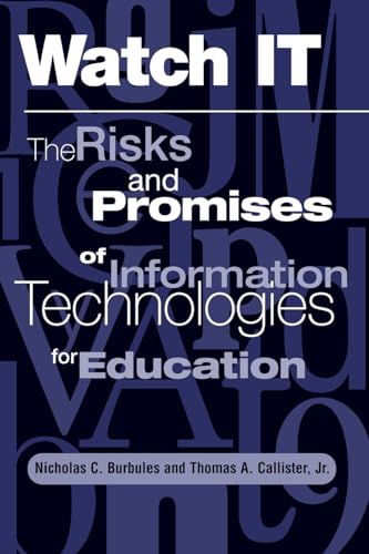 Beispielbild fr Watch It : The Risks and Promises of Information Technologies for Education zum Verkauf von Better World Books: West