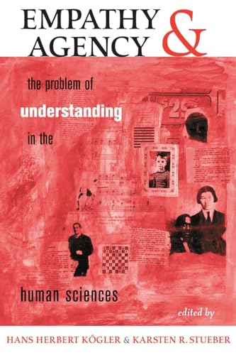 Imagen de archivo de Empathy And Agency: The Problem Of Understanding In The Human Sciences a la venta por HPB-Emerald