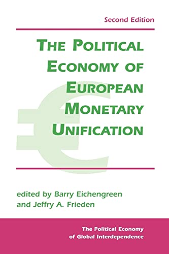 Beispielbild fr The Political Economy Of European Monetary Unification, Second Edition (Political Economy of Global Interdependence) zum Verkauf von Chiron Media