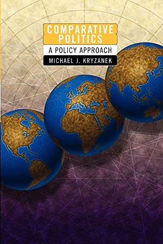 Beispielbild fr Comparative Politics: A Policy Approach zum Verkauf von WorldofBooks