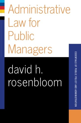 9780813398051: Administrative Law For Public Managers