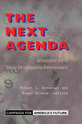 Stock image for The Next Agenda: Blueprint For A New Progressive Movement for sale by Redux Books