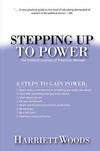 Stock image for Stepping Up to Power: The Political Journey of American Women for sale by boyerbooks