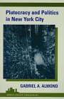 9780813399836: Plutocracy And Politics In New York City (Urban Policy Challenges)