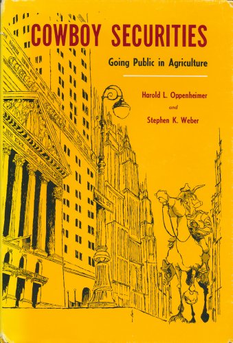 Beispielbild fr Cowboy Securities Going Public Agriculture zum Verkauf von HPB Inc.