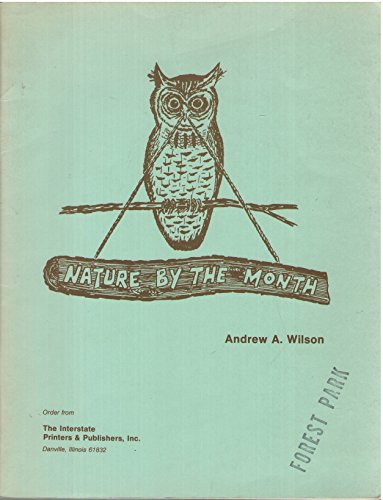 Nature by the Month (9780813417578) by Wilson, Andrew