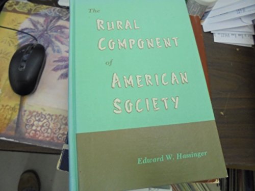 The Rural Component of American Society (9780813419602) by Hassinger, Edward W.