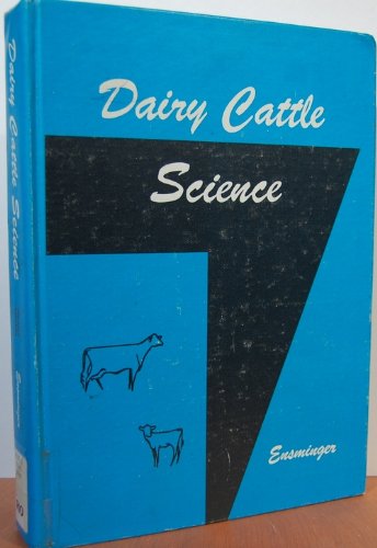 9780813420790: Dairy cattle science (Animal agriculture series)