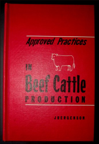 Stock image for Approved Practices in Beef Cattle Production for sale by ThriftBooks-Atlanta