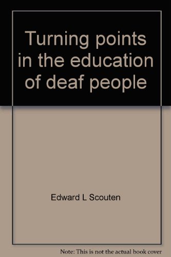 Stock image for Turning points in the education of deaf people for sale by Half Price Books Inc.