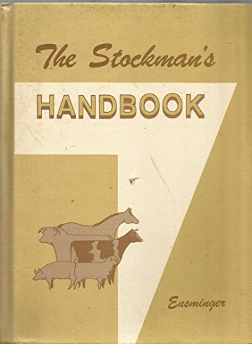 Stock image for The stockman's handbook (Animal agriculture series) for sale by Front Cover Books