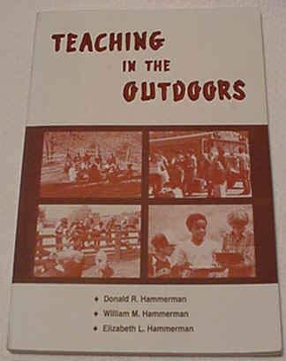 Stock image for Teaching in the Outdoors for sale by The Book Cellar, LLC