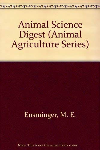 Stock image for Animal Science Digest (Animal Agricultural Science) for sale by Wonder Book