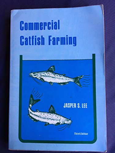 Beispielbild fr Commercial Catfish Farming zum Verkauf von Lowry's Books