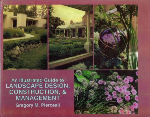 Imagen de archivo de Illustrated Guide to Landscape Design, Construction, & Management a la venta por HPB-Diamond