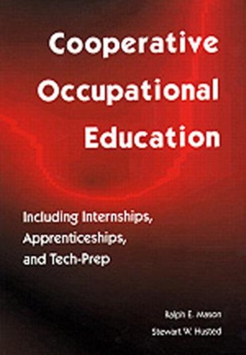 Stock image for Cooperative Occupational Education: Including Internships, Apprenticeships, and Tech-Prep (5th Edition) for sale by HPB-Red