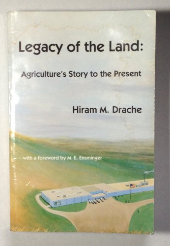 Stock image for Legacy of the Land : Agriculture's Story to the Present for sale by Novel Ideas Books & Gifts