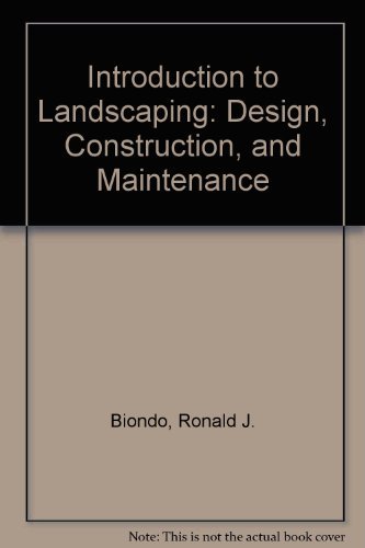 Beispielbild fr Introduction to Landscaping: Design, Construction, and Maintenance zum Verkauf von HPB-Red