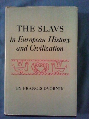 The Slavs in European History and Civilization