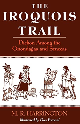 Imagen de archivo de The Iroquois Trail: Dickon Among the Onondagas and Senecas a la venta por ThriftBooks-Dallas