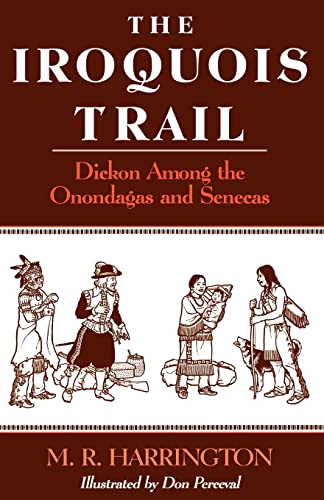 Stock image for The Iroquois Trail: Dickon Among the Onondagas and Senecas for sale by ThriftBooks-Dallas