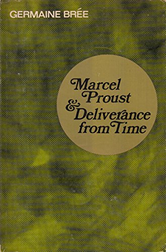 Stock image for Marcel Proust and Deliverance from Time for sale by Better World Books