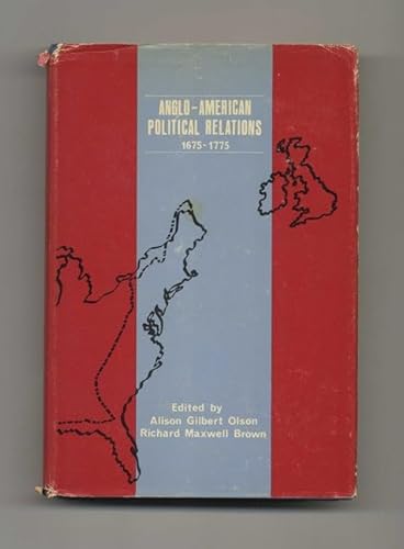 9780813506241: Anglo-American Political Relations 1675-1775