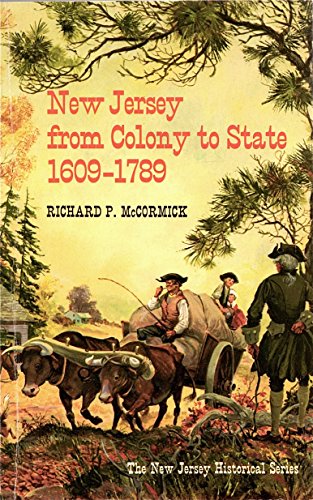 9780813506623: New Jersey from Colony to State 1609-1789