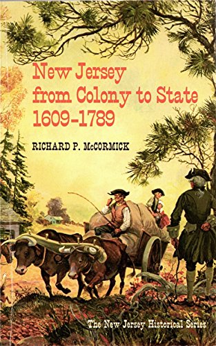 Stock image for New Jersey from Colony to State, 1609-1789 for sale by Wonder Book