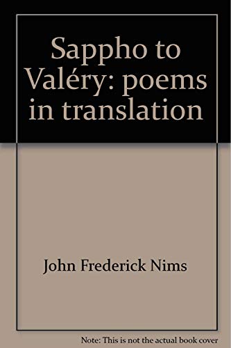 9780813506692: Sappho to Valery: Poems in translation