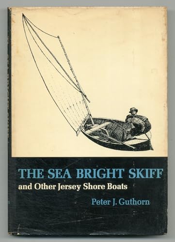 The Sea Bright Skiff and other Jersey shore boats,