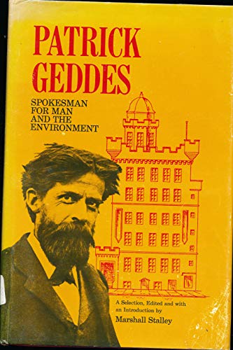 Stock image for PATRICK GEDDES: Spokesman for Man and the Environment for sale by Riverow Bookshop