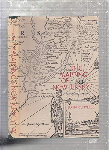 Beispielbild fr The Mapping of New Jersey: The Men and the Art zum Verkauf von Better World Books