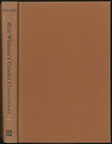 9780813507675: Walt Whitman's Camden Conversations