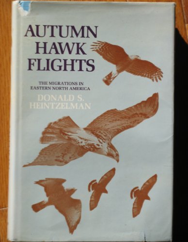 9780813507774: Autumn Hawk Flights: The Migrations in Eastern North America