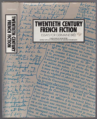 Imagen de archivo de Twentieth-Century French Fiction : Essays for Germaine Bree a la venta por Alphaville Books, Inc.