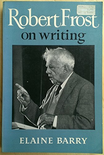 Stock image for Robert Frost on Writing for sale by Roundabout Books