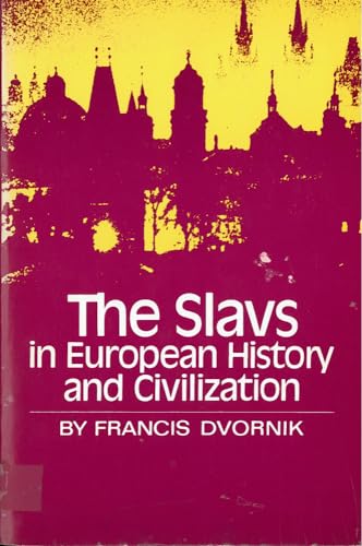 Beispielbild fr The Slavs in European History and Civilization zum Verkauf von BooksRun
