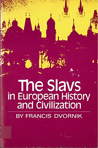 9780813507996: The Slavs in European History and Civilization