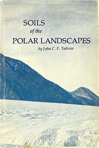 9780813508085: Soils of the Polar Landscape