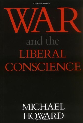 Beispielbild fr War and the Liberal Conscience zum Verkauf von Better World Books