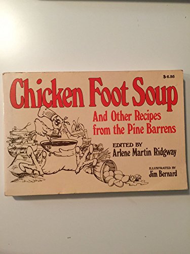 9780813508771: Chicken Foot Soup and Other Recipes from the Pine Barrens