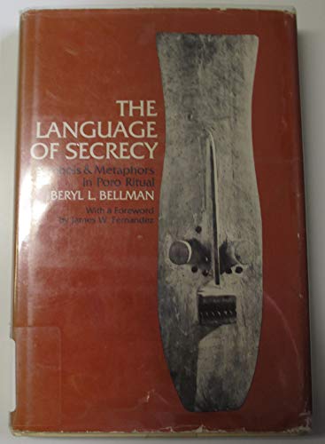 Beispielbild fr The Language of Secrecy : Symbols and Metaphors in Poro Ritual zum Verkauf von Better World Books