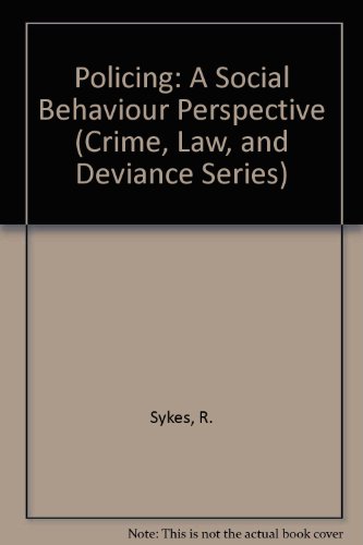 9780813509716: Policing: A Social Behaviour Perspective (Crime, Law, and Deviance Series)