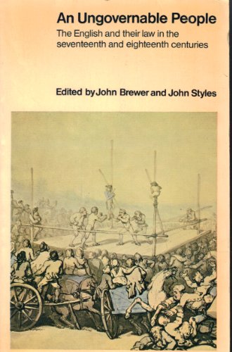 Stock image for An Ungovernable People: The English and their Law in the 17th and 18th Centuries for sale by Red's Corner LLC